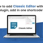 Classic editor Shortcode